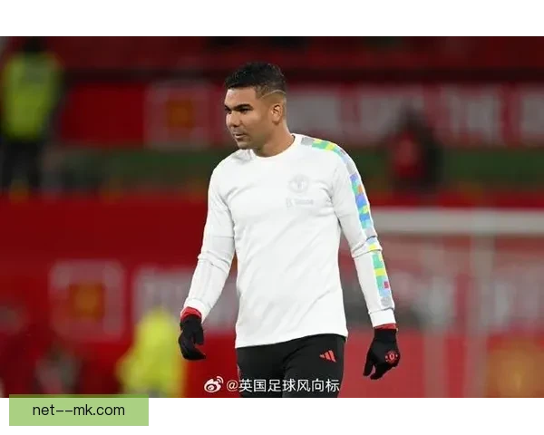曼联中场核心卡塞米罗大腿受伤将缺阵三周